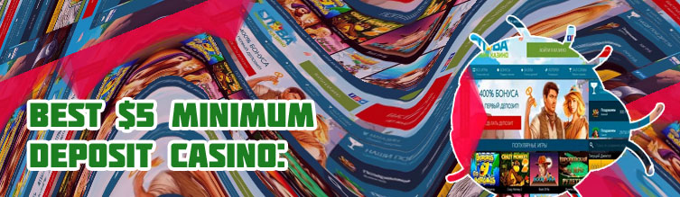5 minimum deposit casino