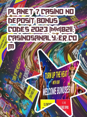 Planet 7 no deposit casino bonus codes