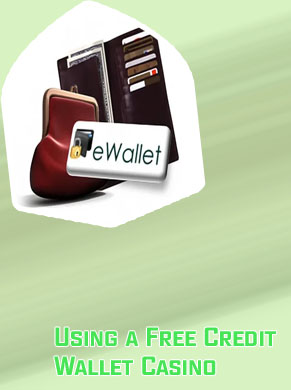 Wallet casino free credit